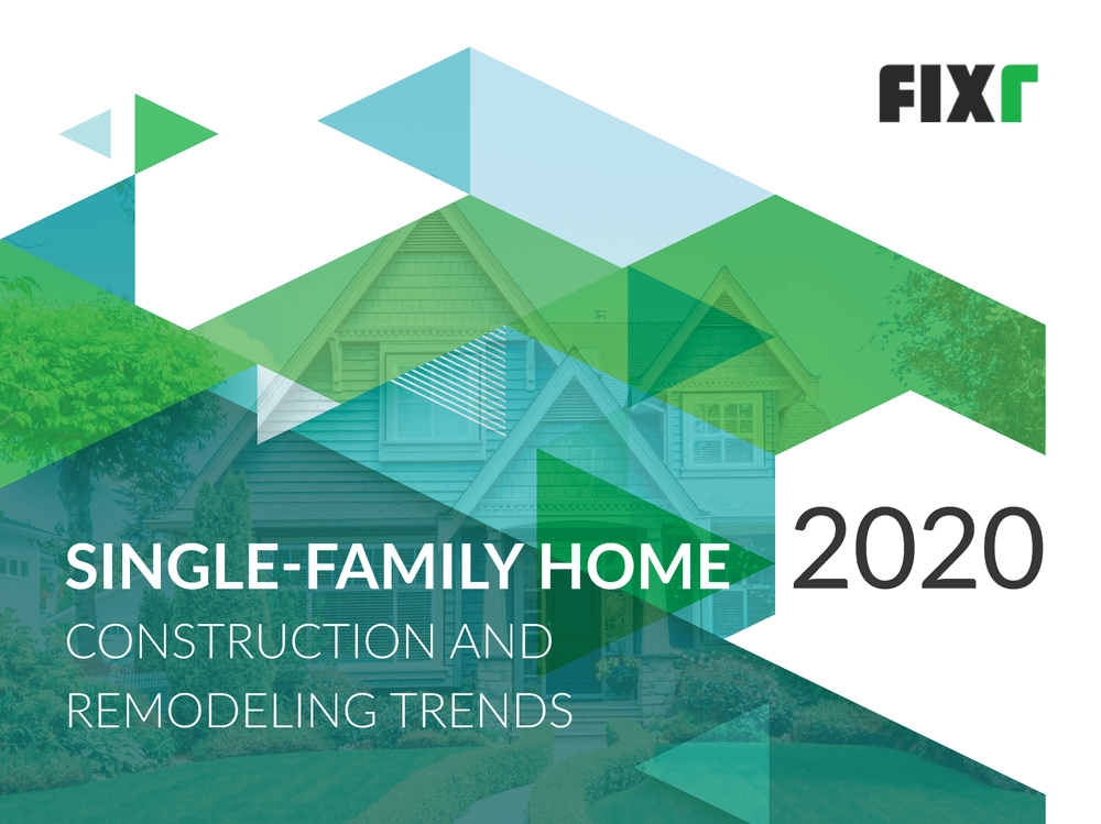 Single-Family Home Construction and Remodeling Trends Report 2020