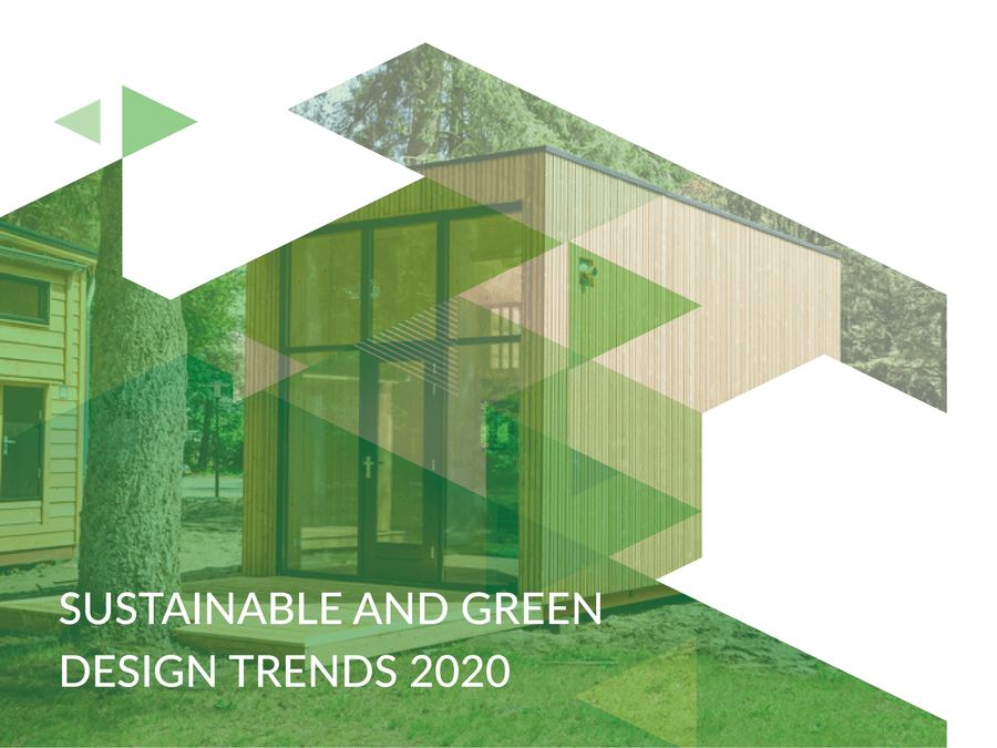 2020 Trends on Sustainable and Green Home Design