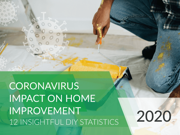 Coronavirus Impact on Home Improvement: 12 Insightful DIY Statistics