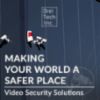 Video Security Solutions for Home and Business